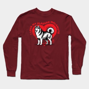 I Love My Alaskan Malamute - I Love my dog - Devoted dog Long Sleeve T-Shirt